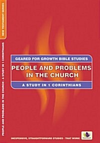 People and Problems in the Church : A Study in 1 Corinthians (Paperback)