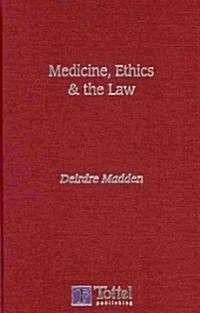 Medicine, Ethics and the Law in Ireland (Hardcover)