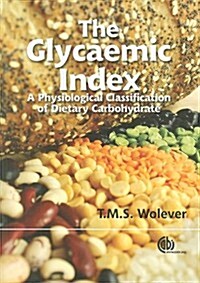 The Glycaemic Index: A Physiological Classification of Dietary Carbohydrate (Paperback)