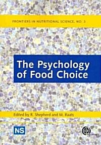 Psychology of Food Choice, The (Paperback)