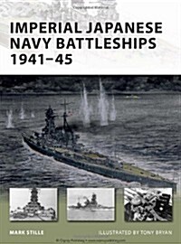 Imperial Japanese Navy Battleships 1941-45 (Paperback)