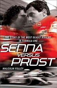 Senna Versus Prost (Hardcover)