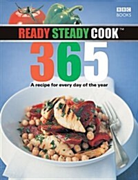 Ready, Steady, Cook 365 : A recipe for every day of the year (Paperback)