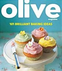 Olive: 101 Brilliant Baking Ideas (Paperback)