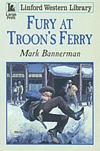 Fury at Troons Ferry (Paperback)