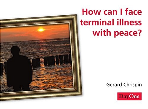 How Can I Face Terminal Illness with Peace? 10pk (Paperback)