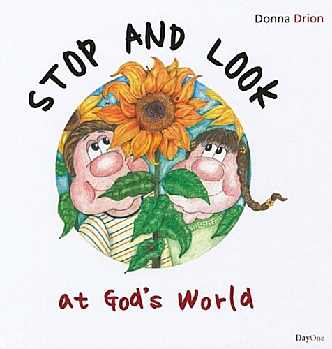 Stop and Look at Gods World (Hardcover)