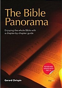 The Bible Panorama: Enjoying the Whole Bible with a Chapter-By-Chapter Guide [With CDROM] (Hardcover, 2, Revised)