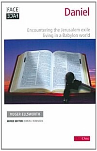 Face2face Daniel: Encountering the Jerusalem Exile Living in a Babylon World (Paperback)