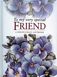 To My Very Special Friend (Hardcover)