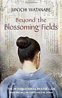 Beyond the Blossoming Fields (Paperback)
