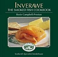 The Inverawe Smoked Fish Cookbook (Hardcover)
