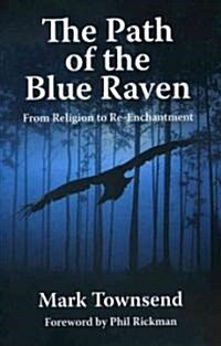Path of the Blue Raven, The (Paperback)