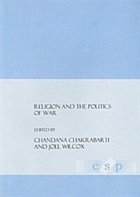 Religion and the Politics of War (Hardcover)