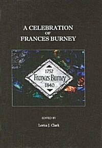 A Celebration of Frances Burney (Hardcover)