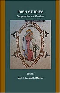 Irish Studies : Geographies and Genders (Hardcover)