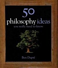 [중고] 50 Philosophy Ideas You Really Need to Know (Hardcover)