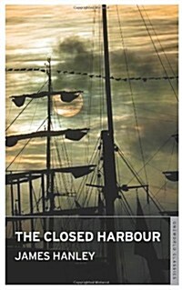 The Closed Harbour (Paperback)