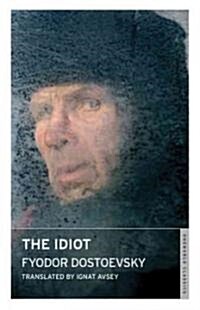 The Idiot (Paperback)