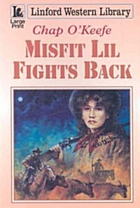 Misfit Lil Fights Back (Paperback)