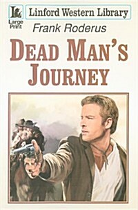Dead Mans Journey (Paperback)