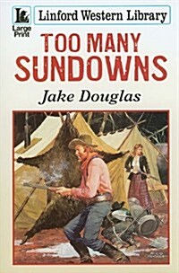 Too Many Sundowns (Paperback)