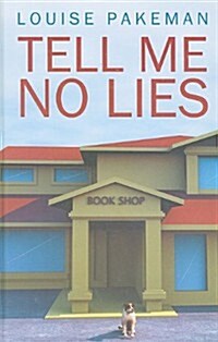 Tell Me No Lies (Hardcover)