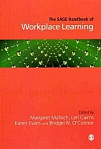 The Sage Handbook of Workplace Learning (Hardcover)