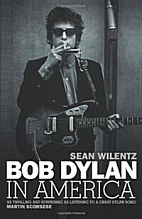 Bob Dylan in America (Hardcover)