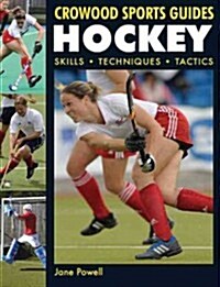 Hockey : Skills. Techniques. Tactics (Paperback)