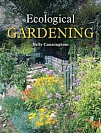 Ecological Gardening (Paperback)