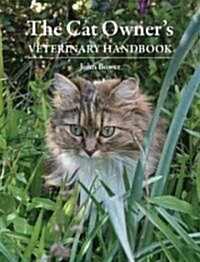 The Cat Owners Veterinary Handbook (Hardcover, 1st)