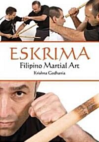 Eskrima : Filipino Martial Art (Paperback)