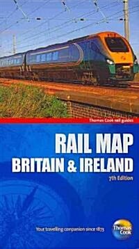 Thomas Cook Rail Map Britain & Ireland (Map, 7th, FOL)