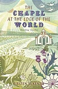 The Chapel at the Edge of the World (Paperback)