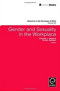 Gender and Sexuality in the Workplace (Hardcover)