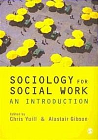 Sociology for Social Work : An Introduction (Paperback)