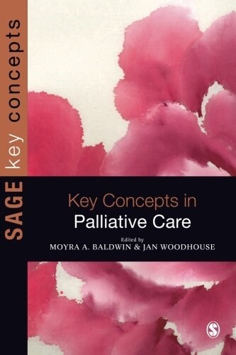 Key Concepts in Palliative Care (Paperback)