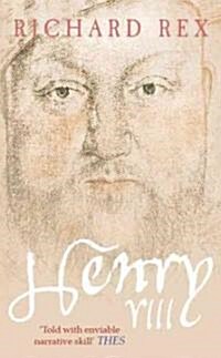 Henry VIII : The Tudor Tyrant (Paperback)