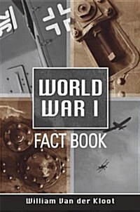 World War I Fact Book (Paperback)