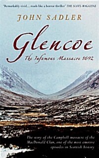 Glencoe : The Infamous Massacre, 1692 (Paperback)