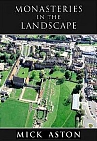 Monasteries in the Landscape (Paperback)