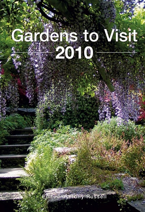 Gardens to Visit 2010 (Paperback, 2010 ed.)