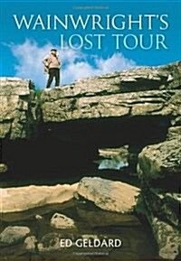 Wainwrights Lost Tour (Paperback)