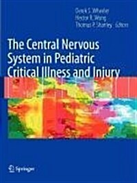 Central Nervous System in Pediatric Critical Illness and Injury (Paperback)