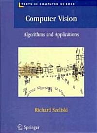 Computer Vision : Algorithms and Applications (Hardcover)