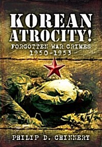 Korean Atrocity! (Hardcover)