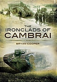 The Ironclads of Cambrai (Hardcover)