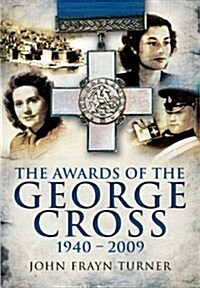 Awards of the George Cross 1940-2005 (Paperback)