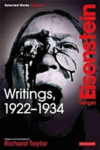 Writings, 1922-1934 : Sergei Eisenstein Selected Works (Paperback)